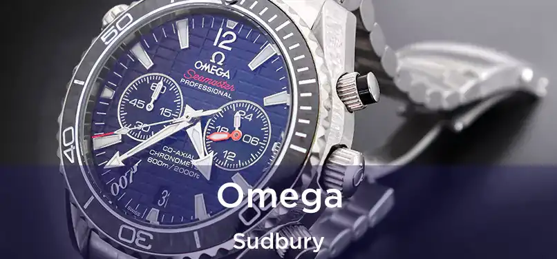  Omega Sudbury