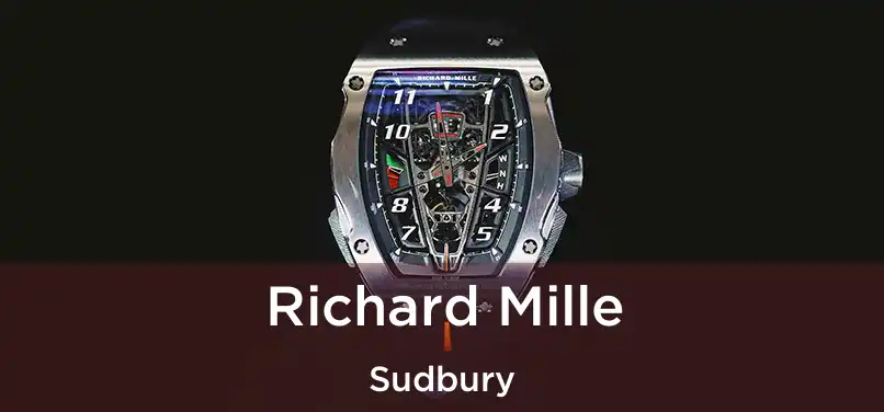  Richard Mille Sudbury