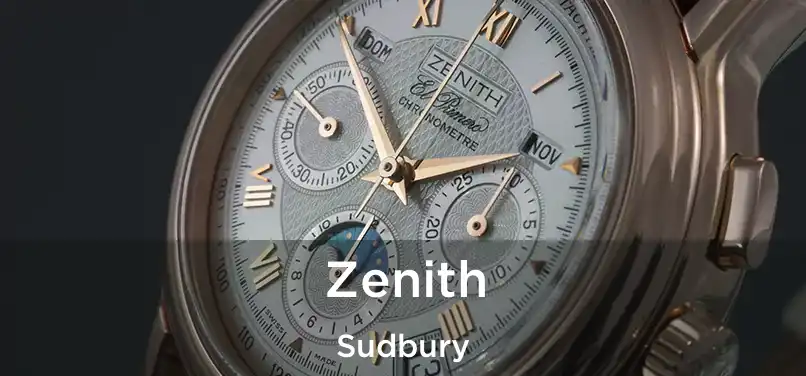  Zenith Sudbury